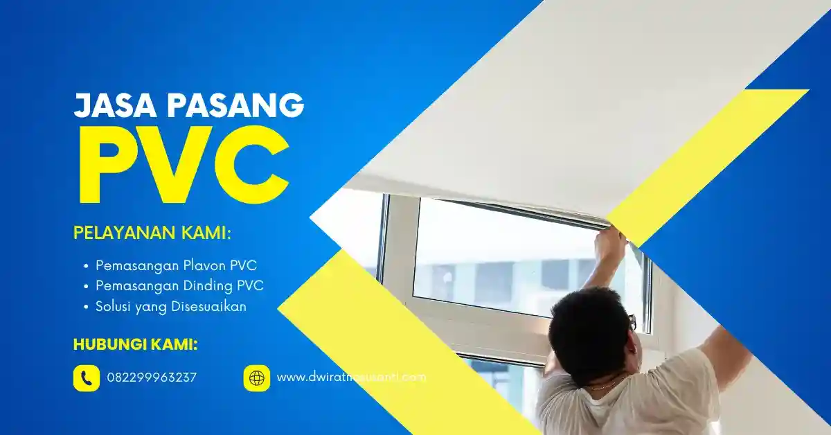 jasa Pasang pvc untuk hunian modern yang estetik