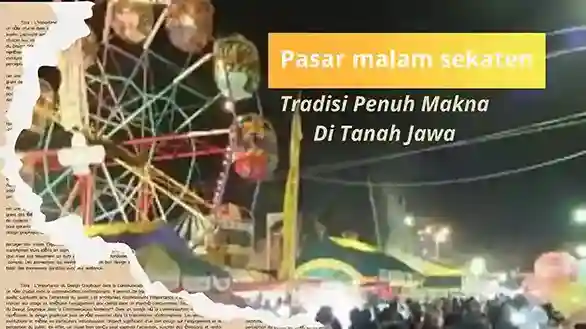 Pasar Malam Ciri Khas Tradisi Sekaten